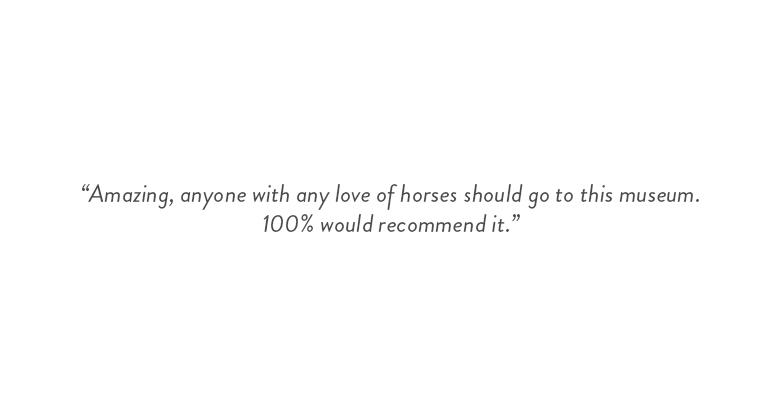 Another customer review from their visit to the National Horseracing Museum